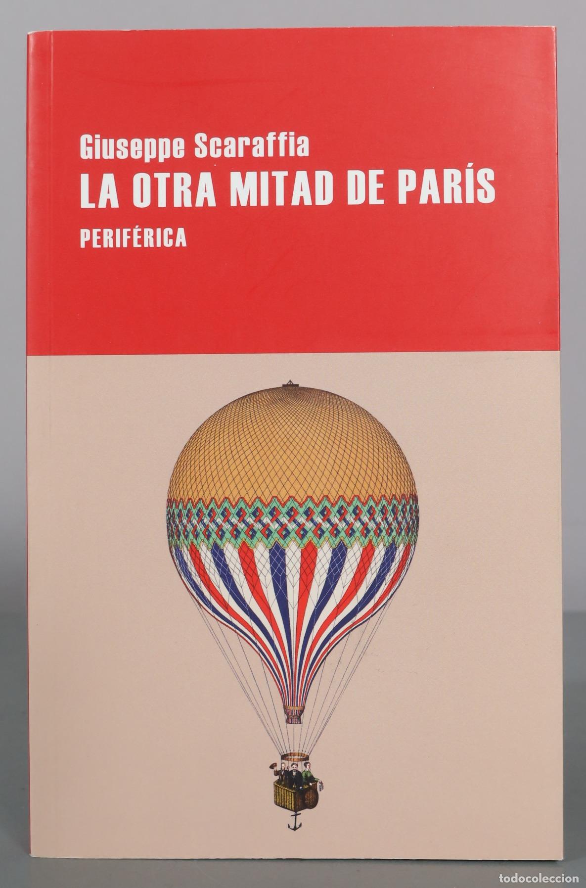 Libros de segunda mano: La otra mitad de Par&iacute;s - Giuseppe Scaraffia - Perif&eacute;rica