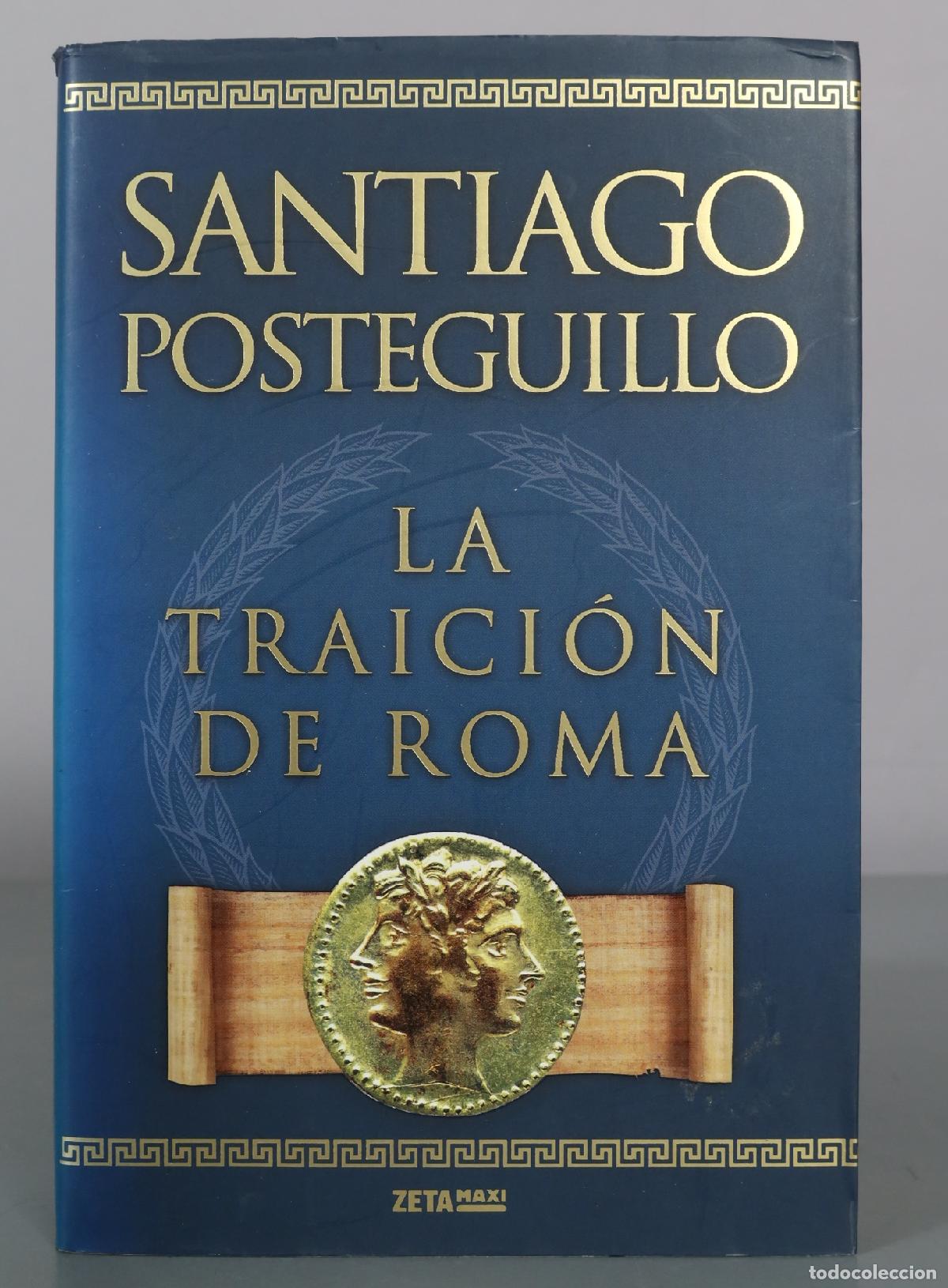 Libros de segunda mano: La traici&oacute;n de Roma - Santiago Posteguillo - Zeta Bolsillo
