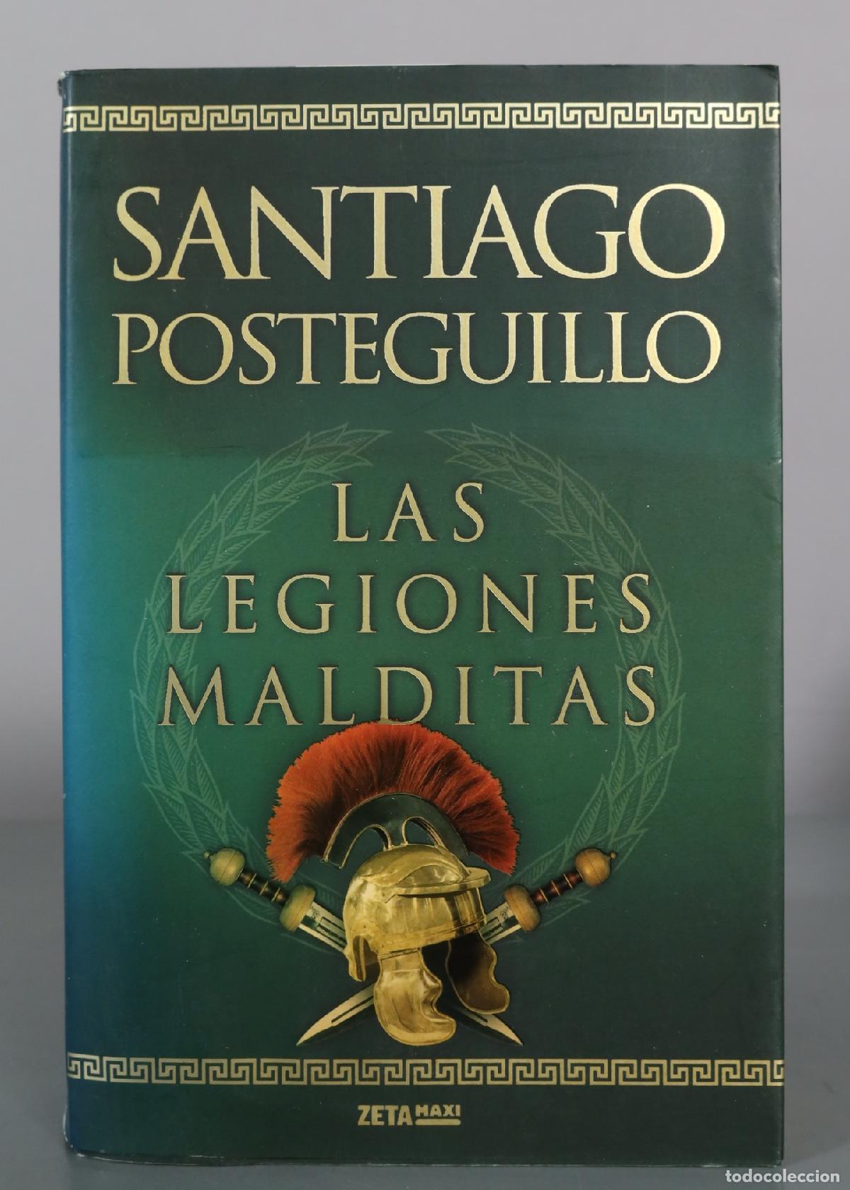 Libros de segunda mano: Las legiones malditas - Santiago Posteguillo - Zeta