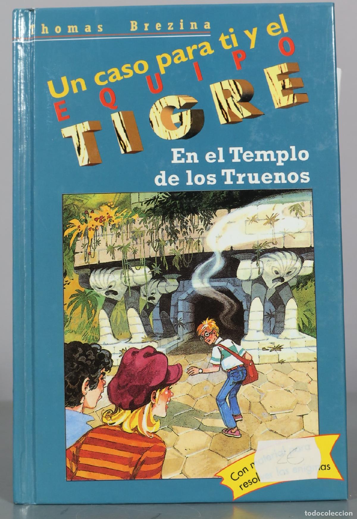 Libri di seconda mano: Un caso para ti y el Equipo Tigre - En el Templo de los Truenos - Thomas Brezina - C&iacute;rculo de