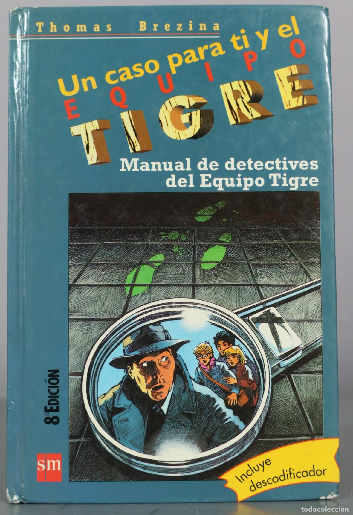 Libros de segunda mano: Manual de detectives del Equipo Tigre - Thomas Brezina - Ediciones SM