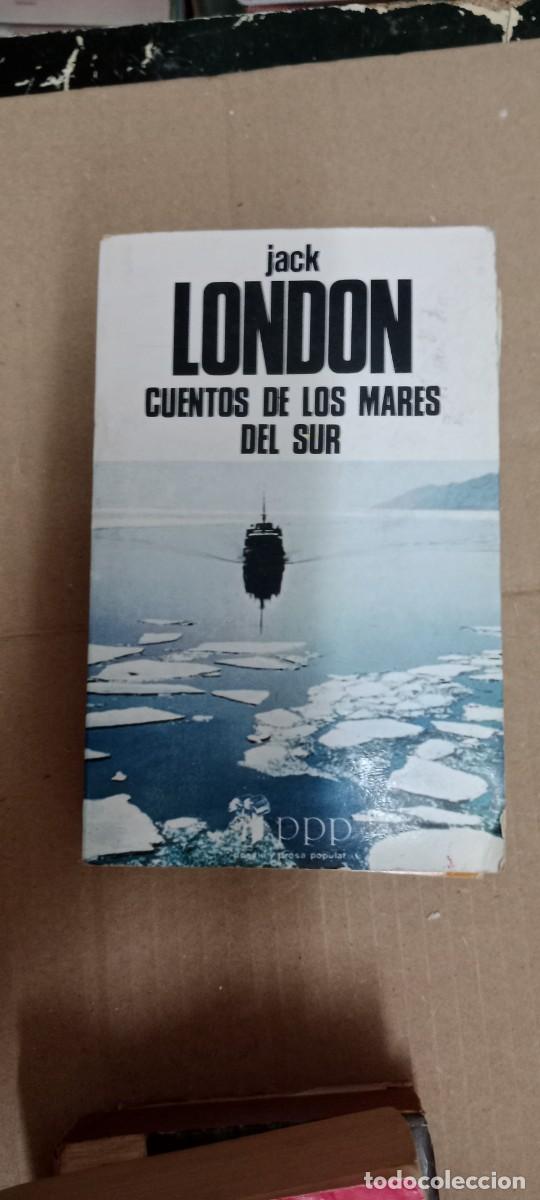 Libros de segunda mano: JACK LONDON CUENTOS DE LOS MARES DEL SUR LIBRO CU-05