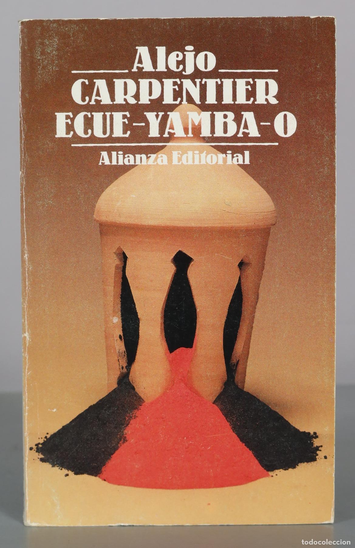 Libros de segunda mano: Ecue-Yamba-O - Alejo Carpentier - Alianza Editorial