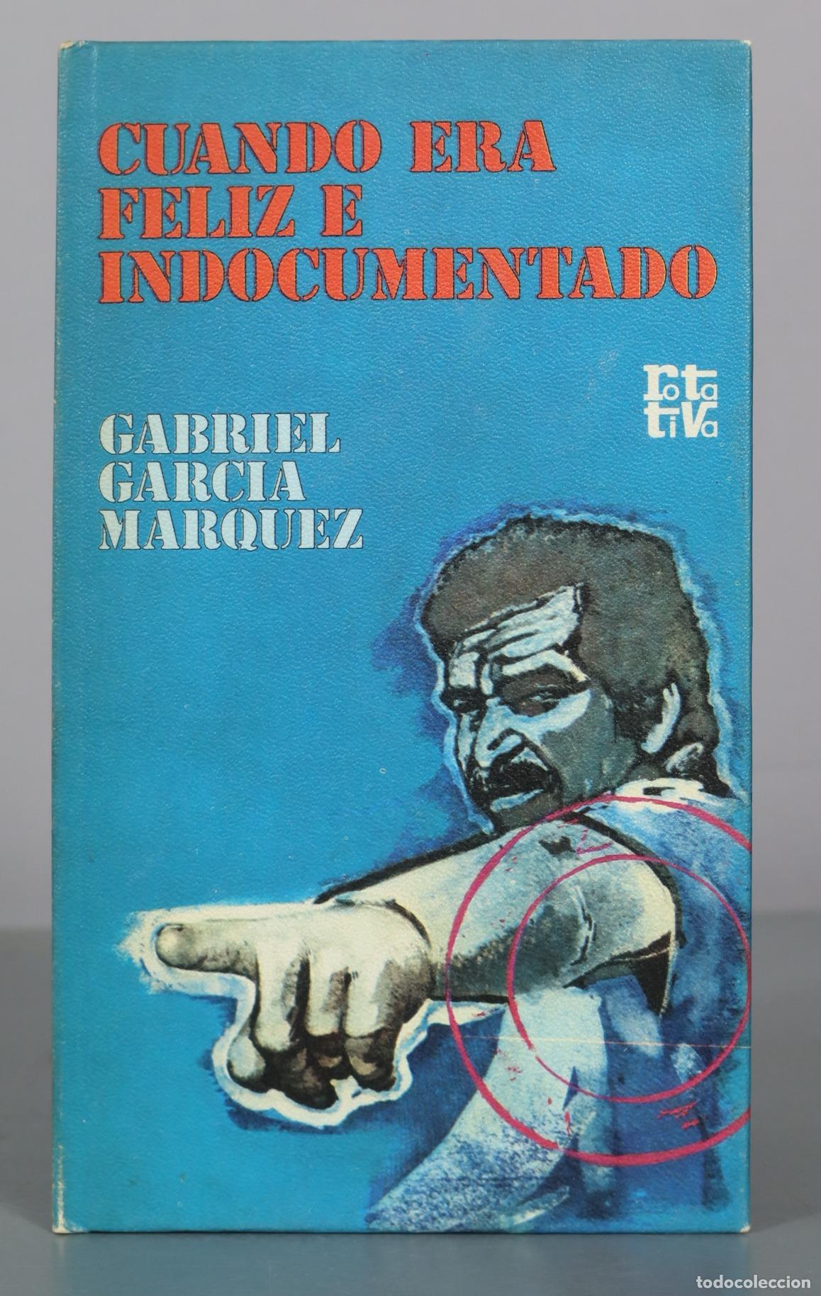 Libros de segunda mano: Cuando era feliz e indocumentado - Gabriel Garcia Marquez - Rotativa