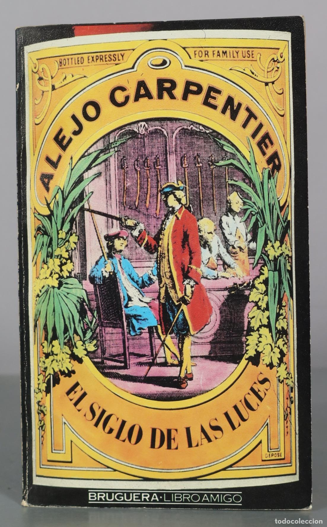 Libros de segunda mano: El Siglo de las Luces - Alejo Carpentier - Bruguera
