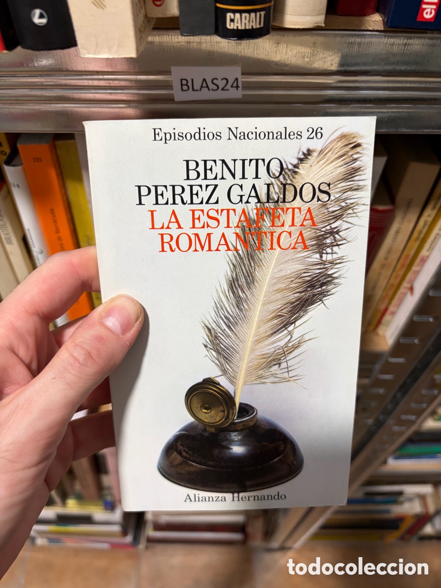 Libros de segunda mano: BLAS24 Episodios Nacionales 26 BENITO- PEREZ GALDOS LA ESTAFETA Rom&aacute;ntica