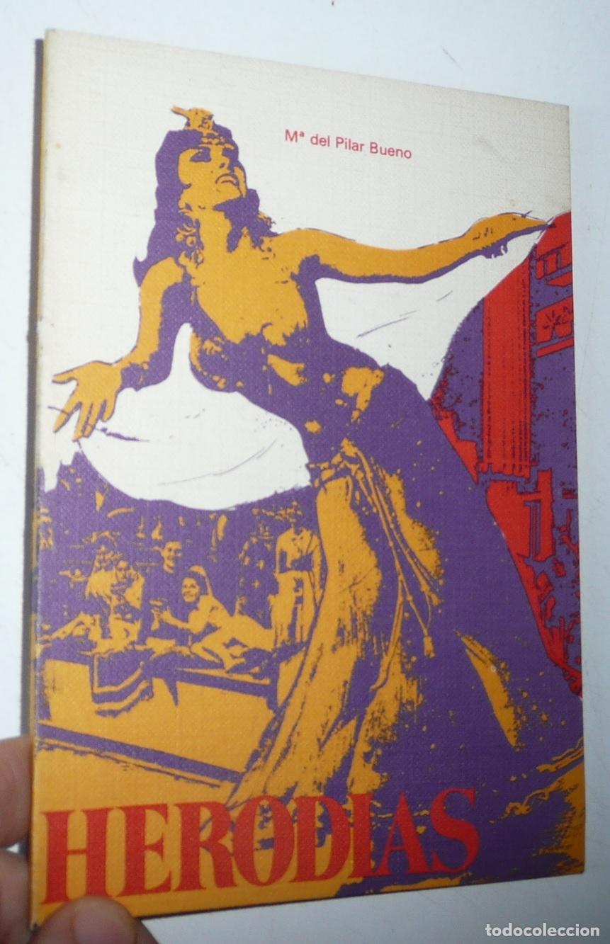 Libros de segunda mano: Herod&iacute;as - Mar&iacute;a del Pilar Bueno (Ediciones Rodegar, 1975)