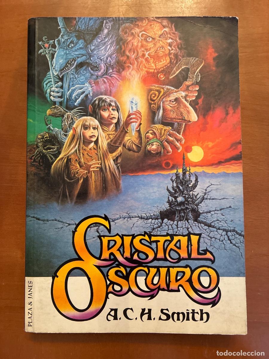 Libros de segunda mano: CRISTAL OSCURO. A. C. H. SMITH. PRIMERA EDICI&Oacute;N. 1983. RARO.