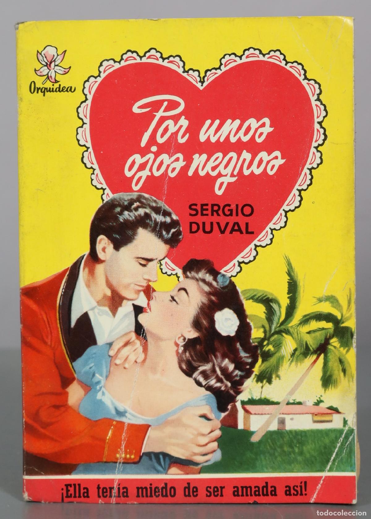 Libros de segunda mano: Por unos ojos negros - Sergio Duval - Editorial Bruguera