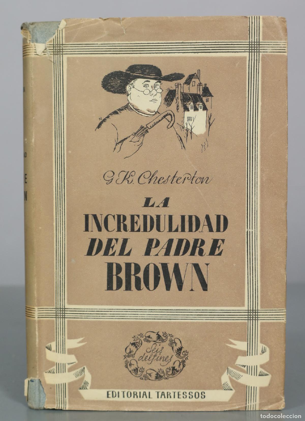 Libros de segunda mano: La incredulidad del Padre Brown - G. K. Chesterton - Editorial Tartessos