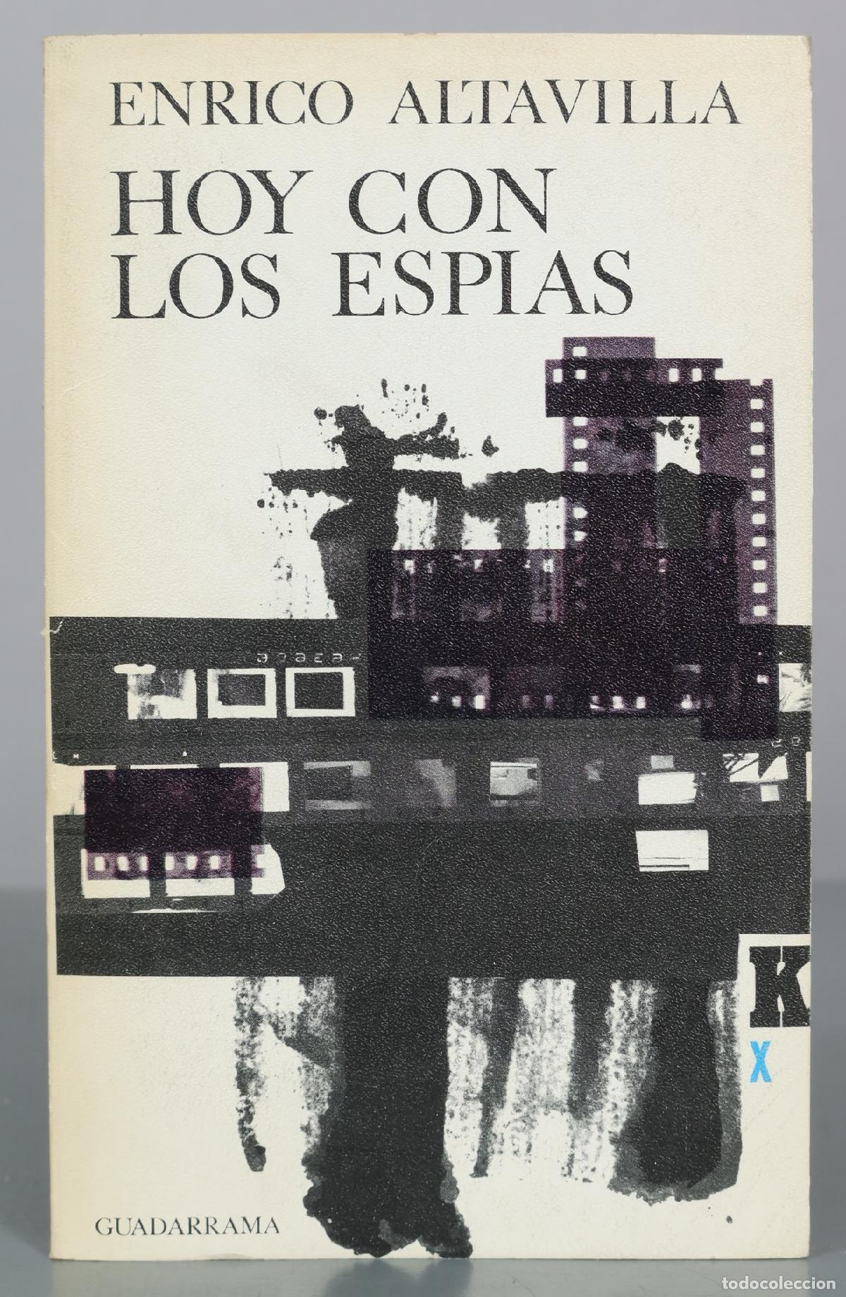 Libros de segunda mano: Hoy con los esp&iacute;as - Enrico Altavilla - Guadarrama