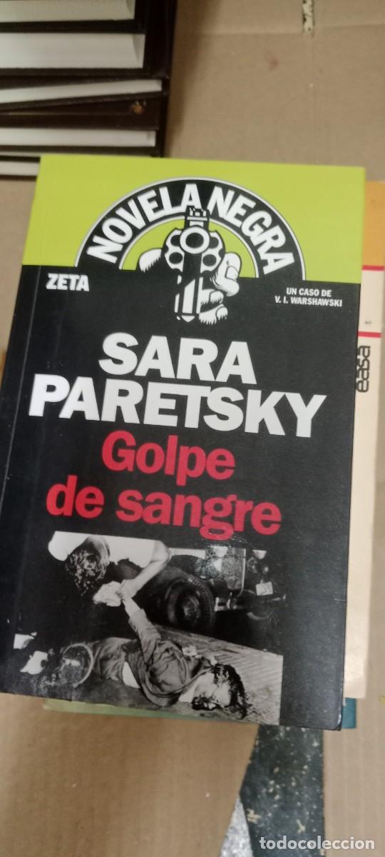 Libros de segunda mano: GOLPE DE SANGRE SARA PARETSKY LIBRO GG-OT