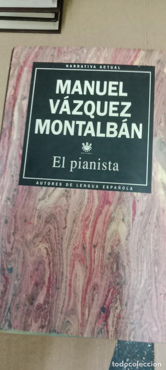 Libros de segunda mano: EL PIANISTA MANUEL VAZQUEZ MONTALBAN LIBRO GG-OT