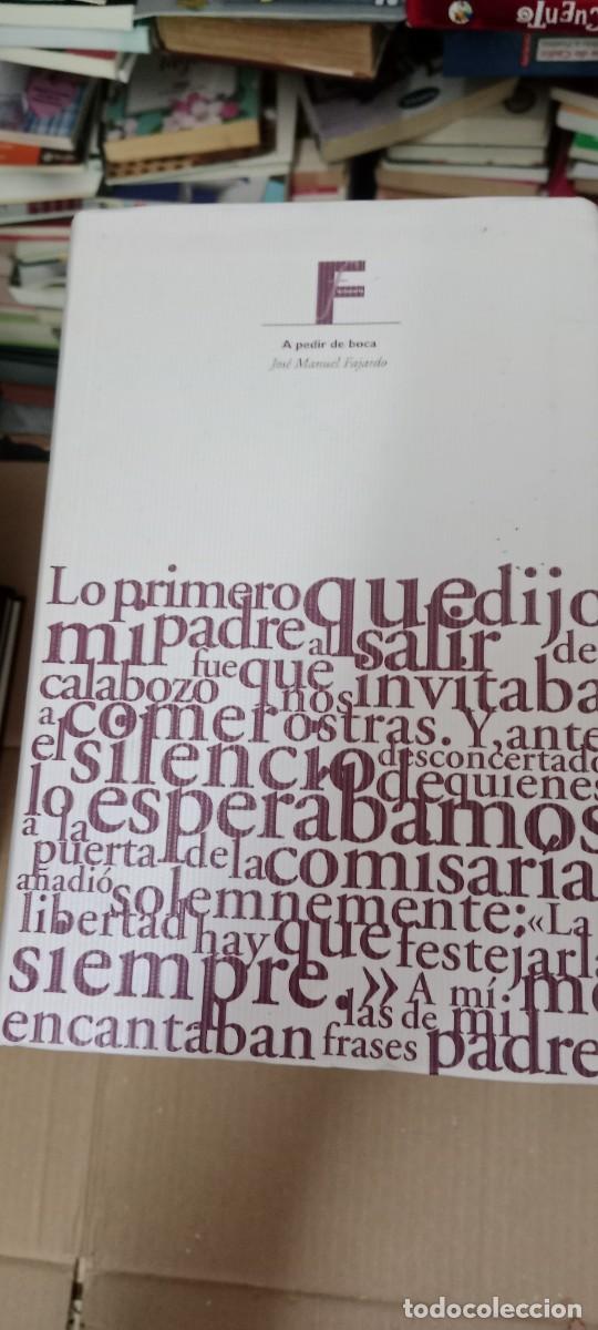Libros de segunda mano: A PEDIR DE BOCA / JOSE MANUEL FAJARDO LIBRO GG-GAT