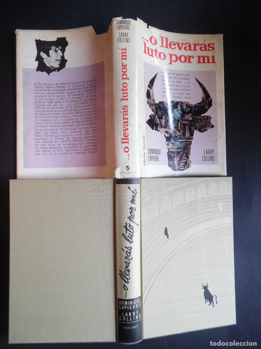 Libros de segunda mano: ... O llevar&aacute;s luto por m&iacute;, de Dominique Lapierre y Larry Collins, 1&ordf; edici&oacute;n, 1968. El Cordob&eacute;s