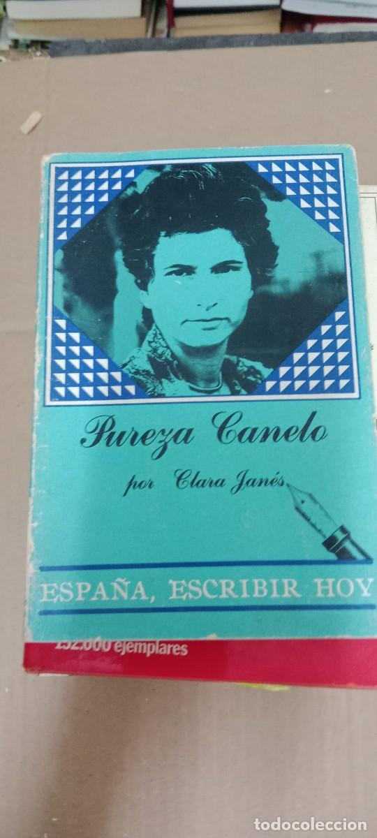 Libros de segunda mano: Pureza Canelo: Janes, Clara.- Janes, Clara. LIBRO GG-BIZ