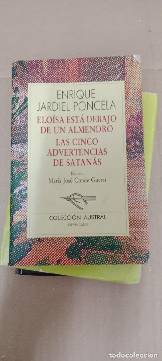 Libros de segunda mano: ENRIQUE JARDEL PONCELA AUSTRAL ELOISA ESTA DEBAJO DE UN ALMENDRO Y OTROS LIBRO GG-BIZ