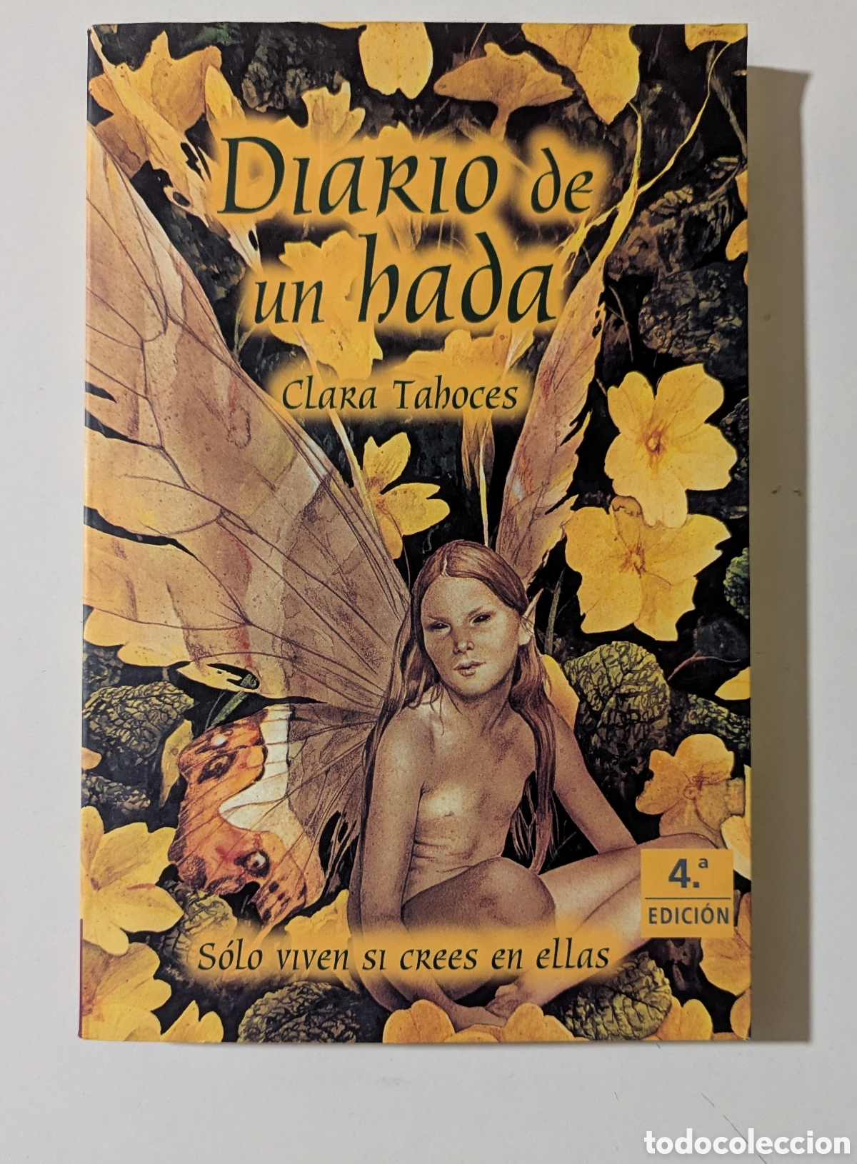 Libros de segunda mano: Diario De Un Hada Solo Viven Si Crees En Ellas Clara Tahoces Martinez Roca Ediciones