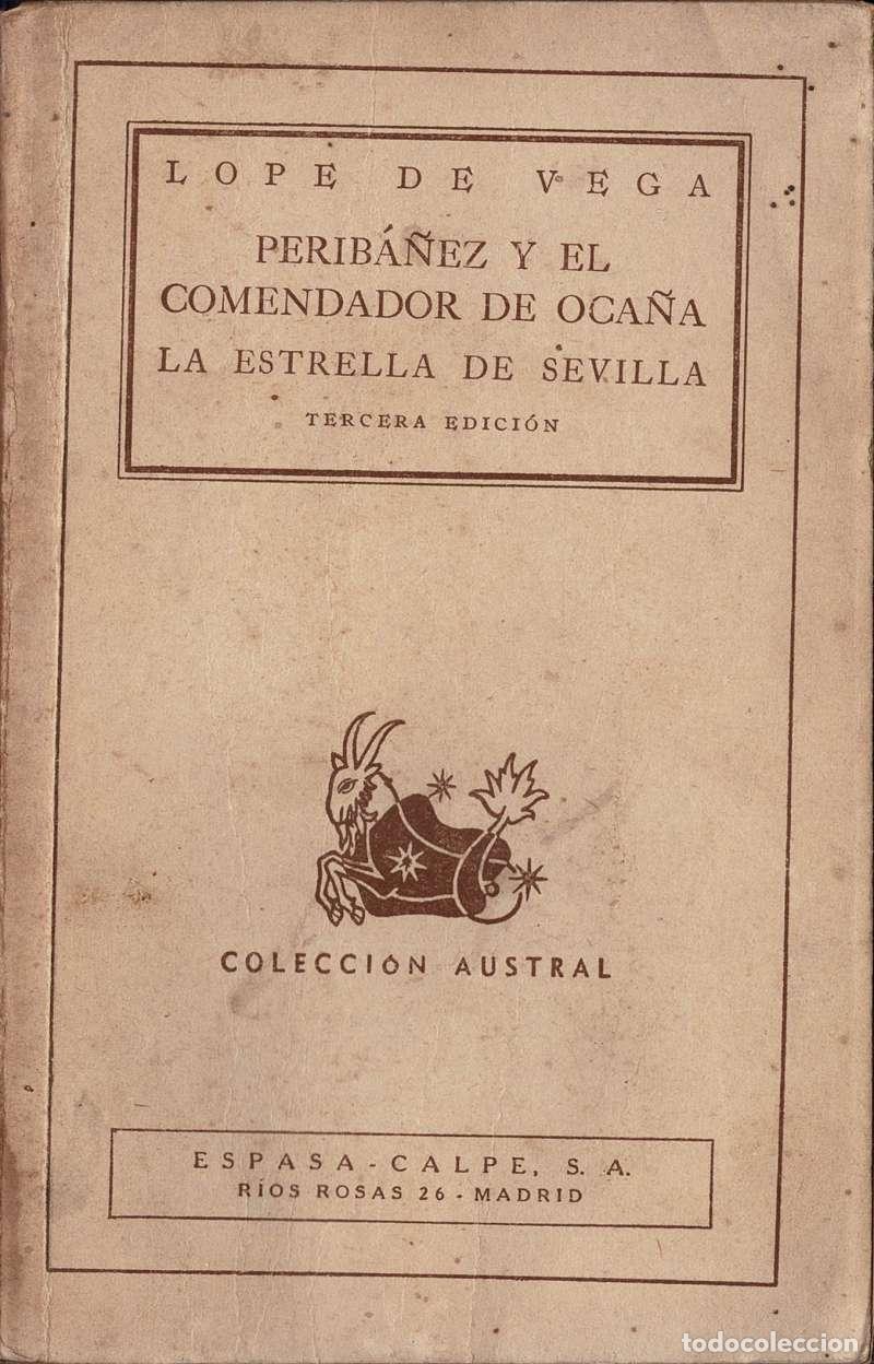 Libros de segunda mano: Perib&aacute;&ntilde;ez y el Comendador de Oca&ntilde;a. La Estrella de Sevilla - Lope de Vega