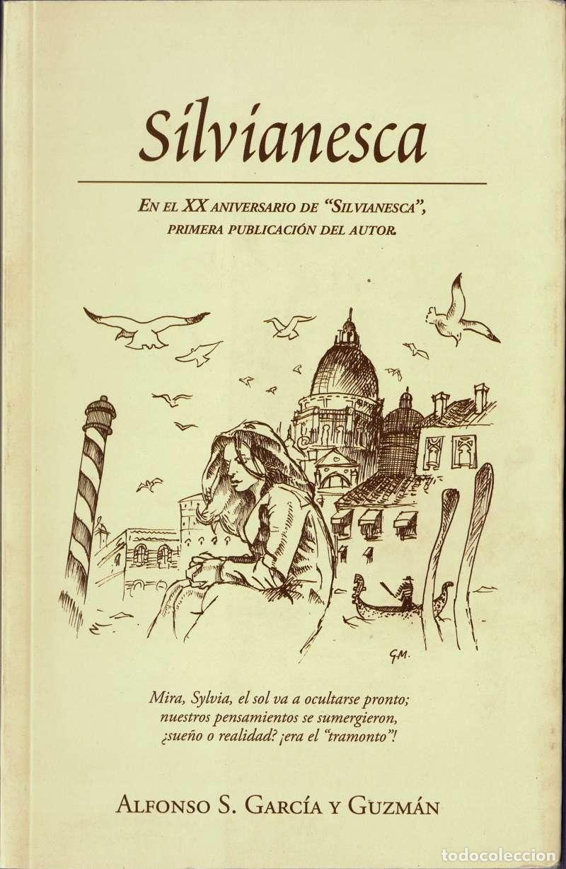 Libros de segunda mano: Silvianesca - Alfonso S. Garc&iacute;a y Guzm&aacute;n