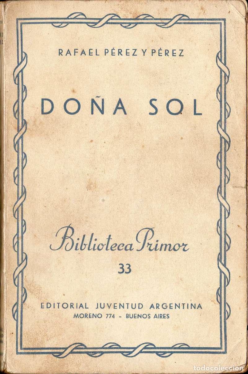 Libros de segunda mano: Do&ntilde;a Sol - Rafael P&eacute;rez y P&eacute;rez