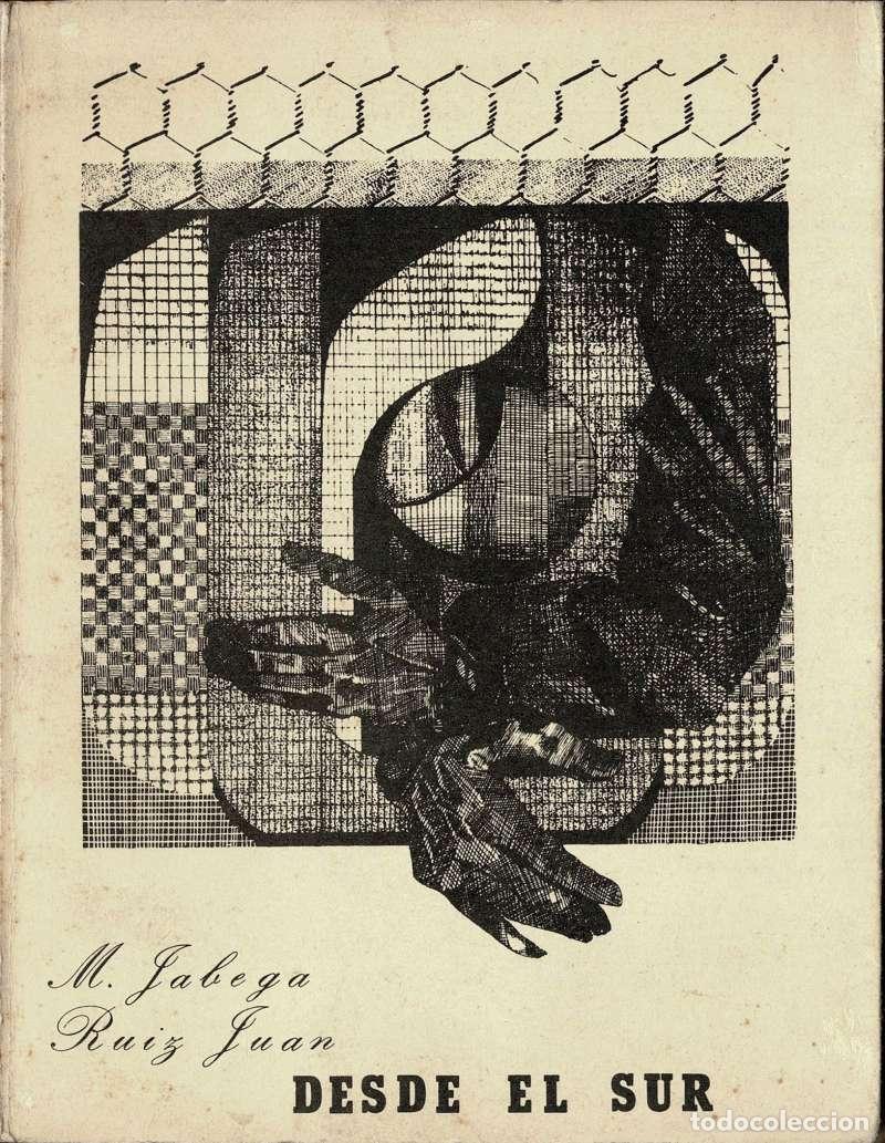Libros de segunda mano: Desde el Sur - M. J&aacute;bega, Ruiz Juan