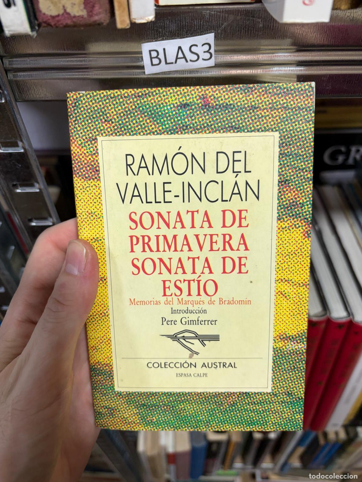 Libros de segunda mano: BLAS3 - Ram&oacute;n del Valle-Incl&aacute;n - Sonata de primavera. Sonata de est&iacute;o - Austral. Espasa Calpe
