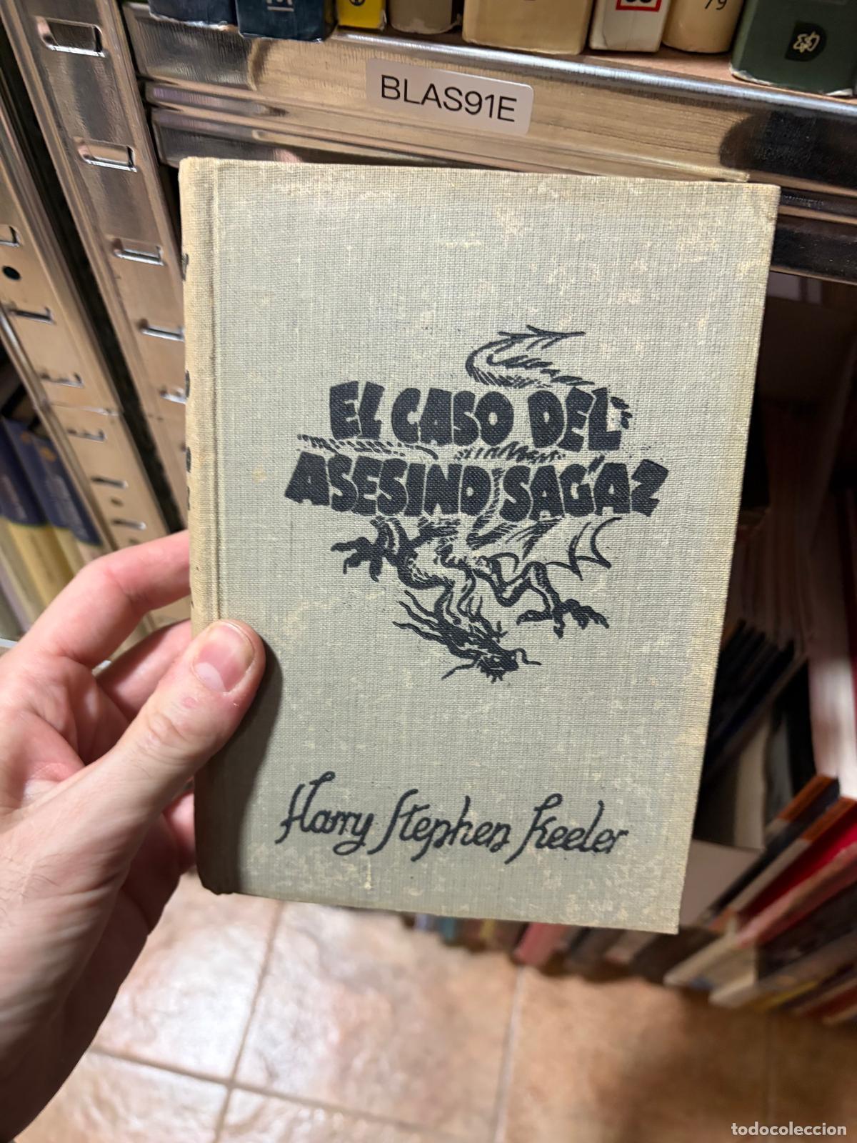 Libros de segunda mano: BLAS91E - Harry Stephen Keeler - El caso del asesino sagaz - Instituto Editorial Reus