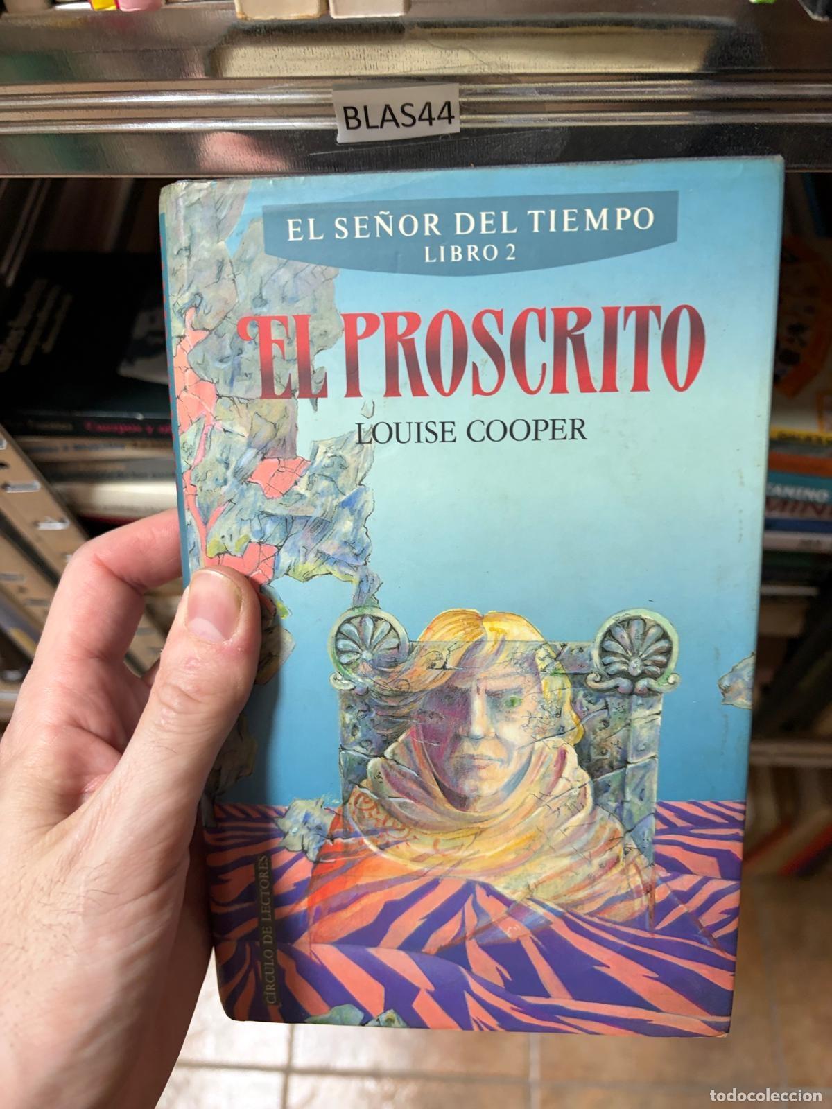 Libros de segunda mano: BLAS44 - Louise Cooper - El proscrito - C&iacute;rculo de Lectores