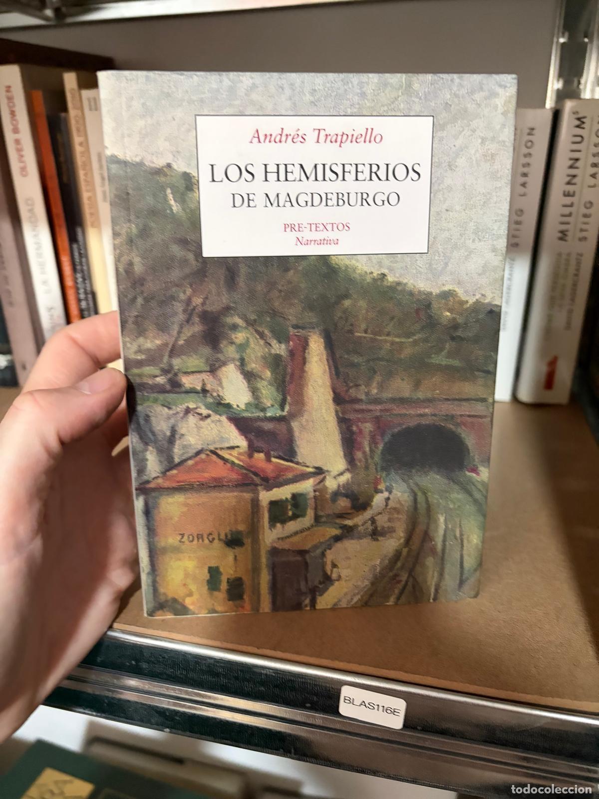 Libros de segunda mano: BLAS110E - Andr&eacute;s Trapiello - Los hemisferios de Magdeburgo - Pre-Textos Narrativa