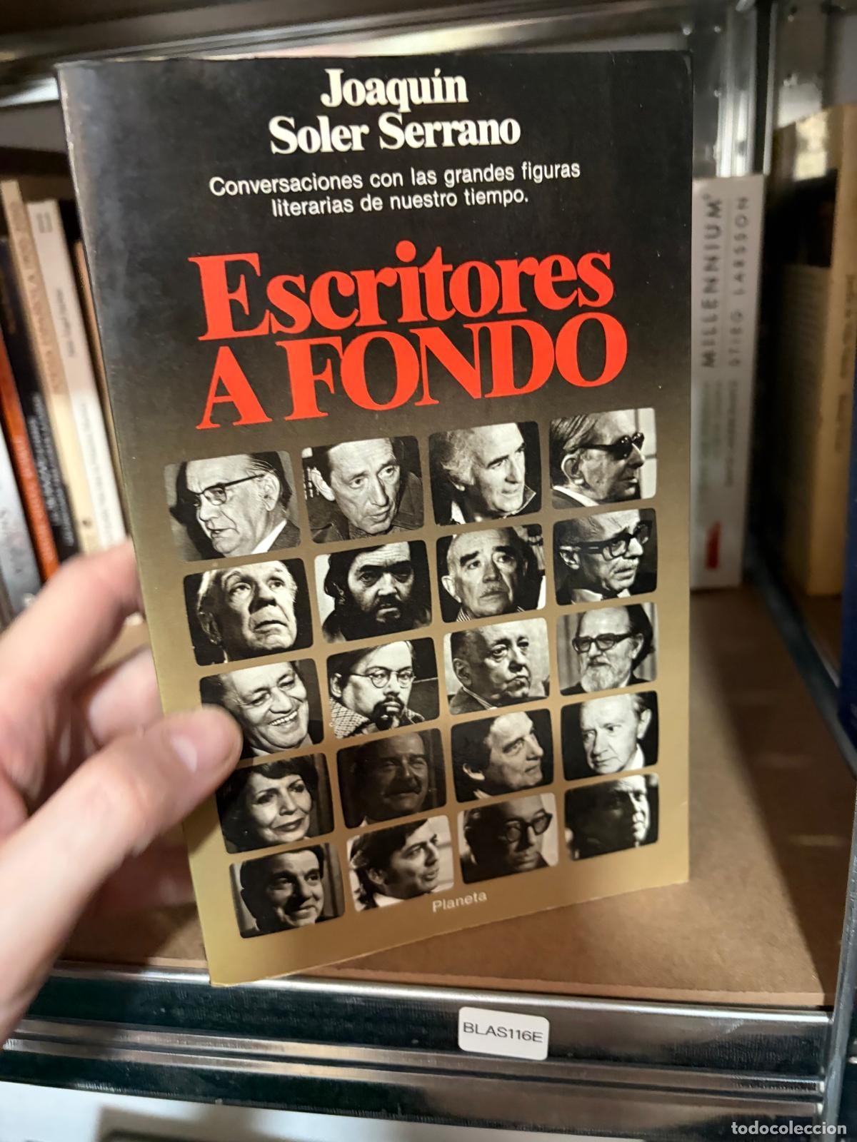 Libros de segunda mano: BLAS116E - Joaqu&iacute;n Soler Serrano - Escritores a fondo - Planeta