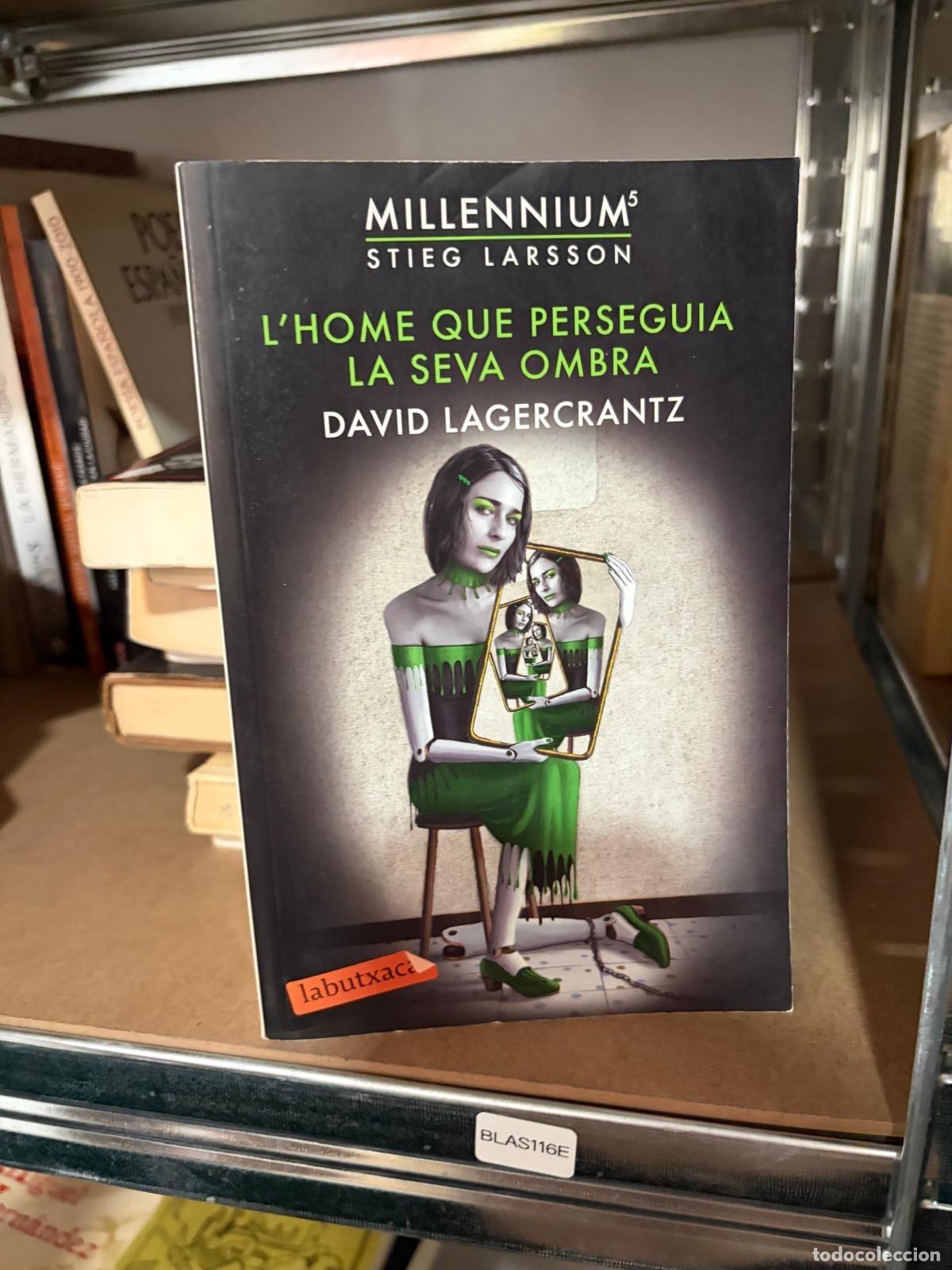 Libros de segunda mano: BLAS116E David Lagercrantz L&rsquo;home que perseguia la seva ombra labutxaca Millennium 5