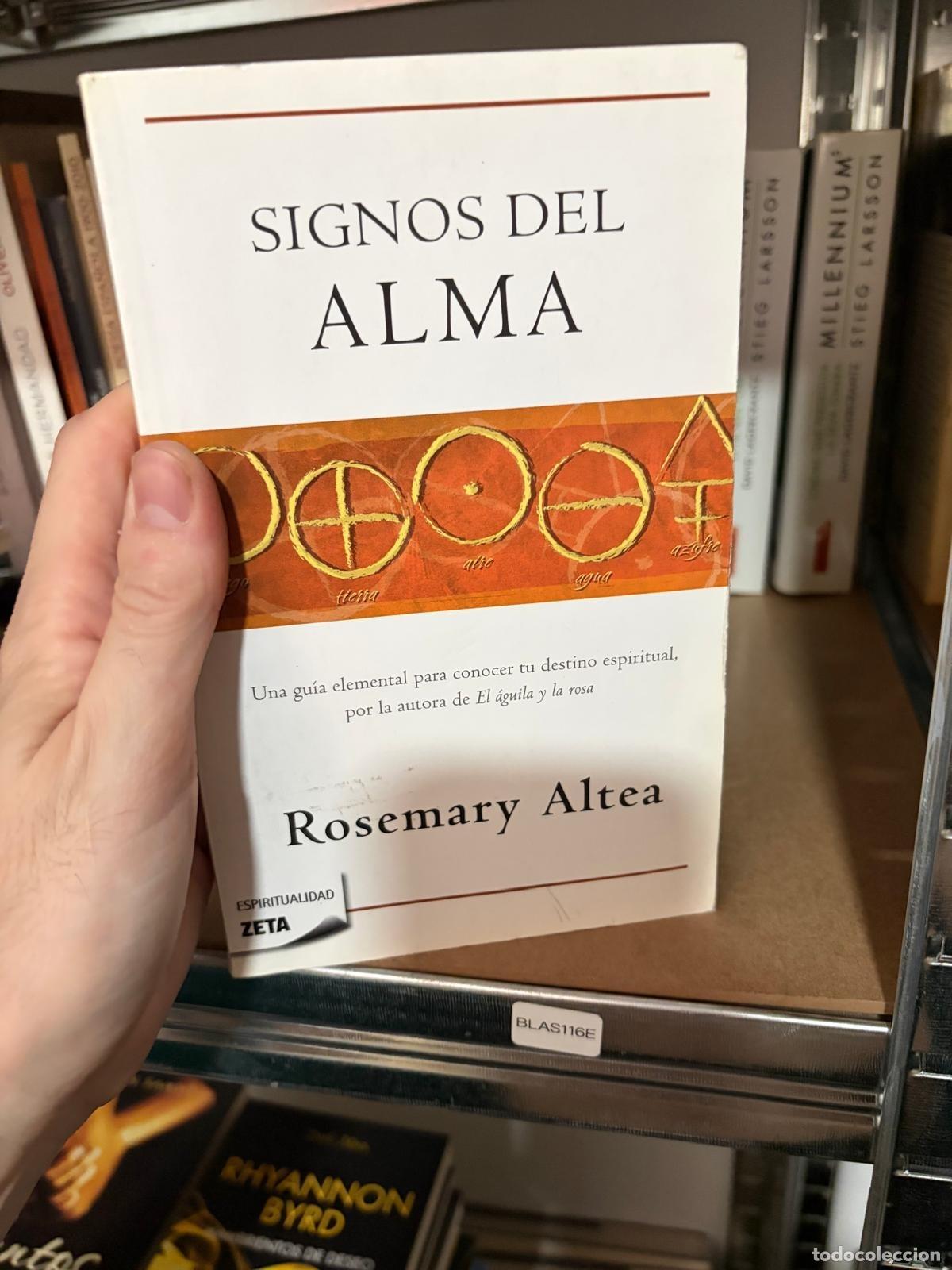 Libros de segunda mano: BLAS116E Rosemary Altea Signos del alma Zeta