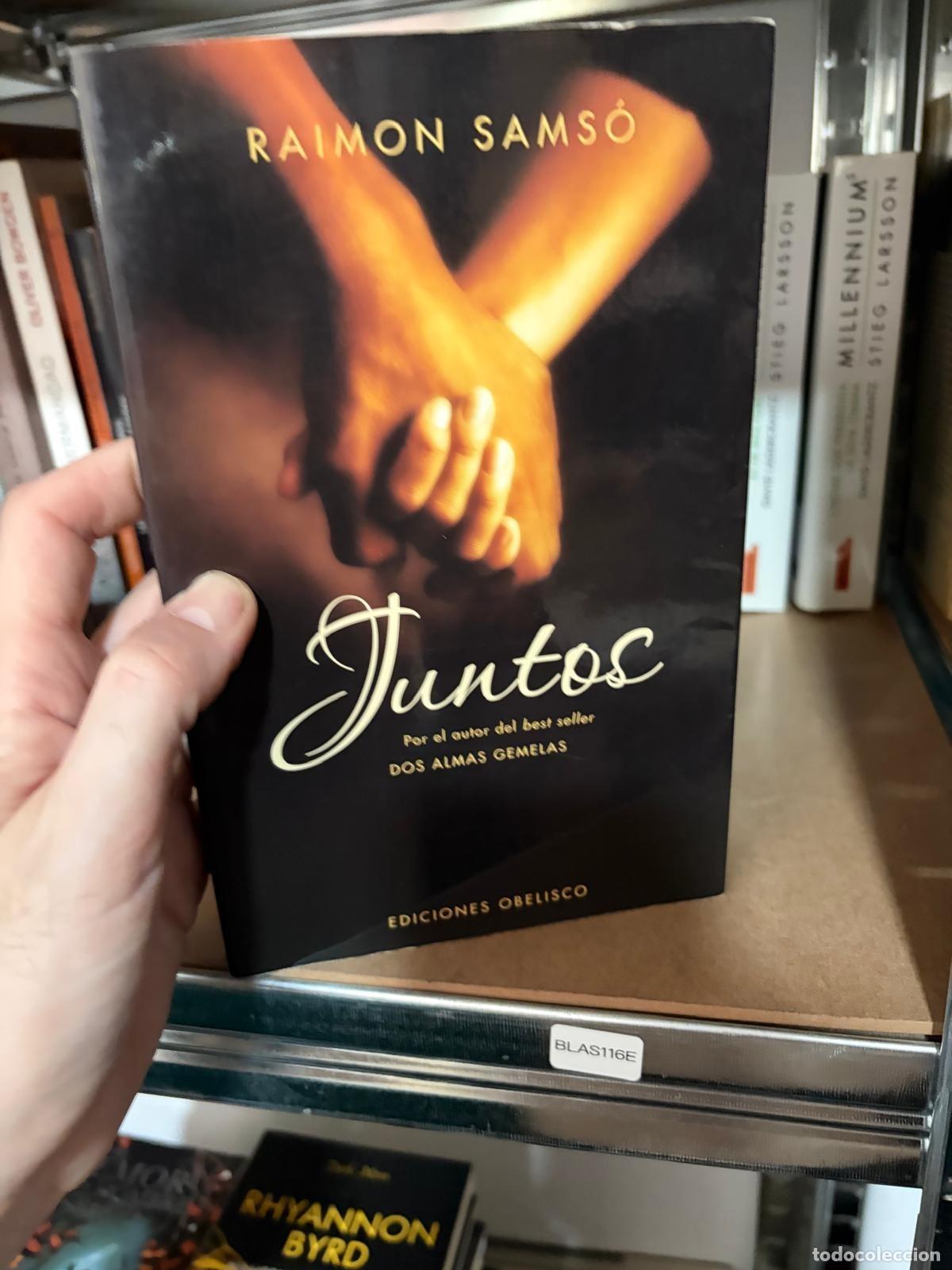 Libros de segunda mano: BLAS116E Raimon Sams&oacute; Juntos Ediciones Obelisco