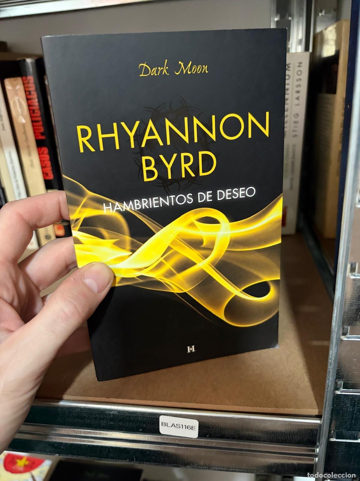 Libros de segunda mano: BLAS116E Rhiannon Byrd Hambrientos de deseo Harlequin Dark Moon