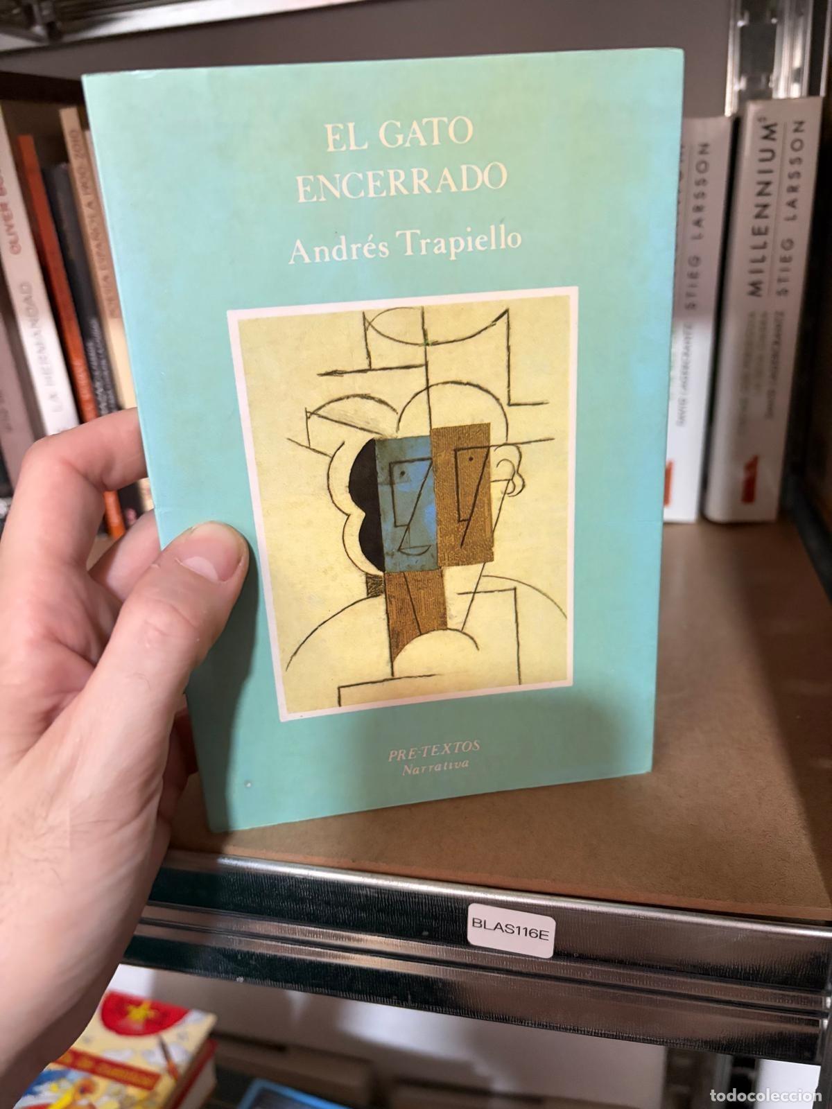 Libros de segunda mano: BLAS116E Andr&eacute;s Trapiello El gato encerrado Pre-Textos
