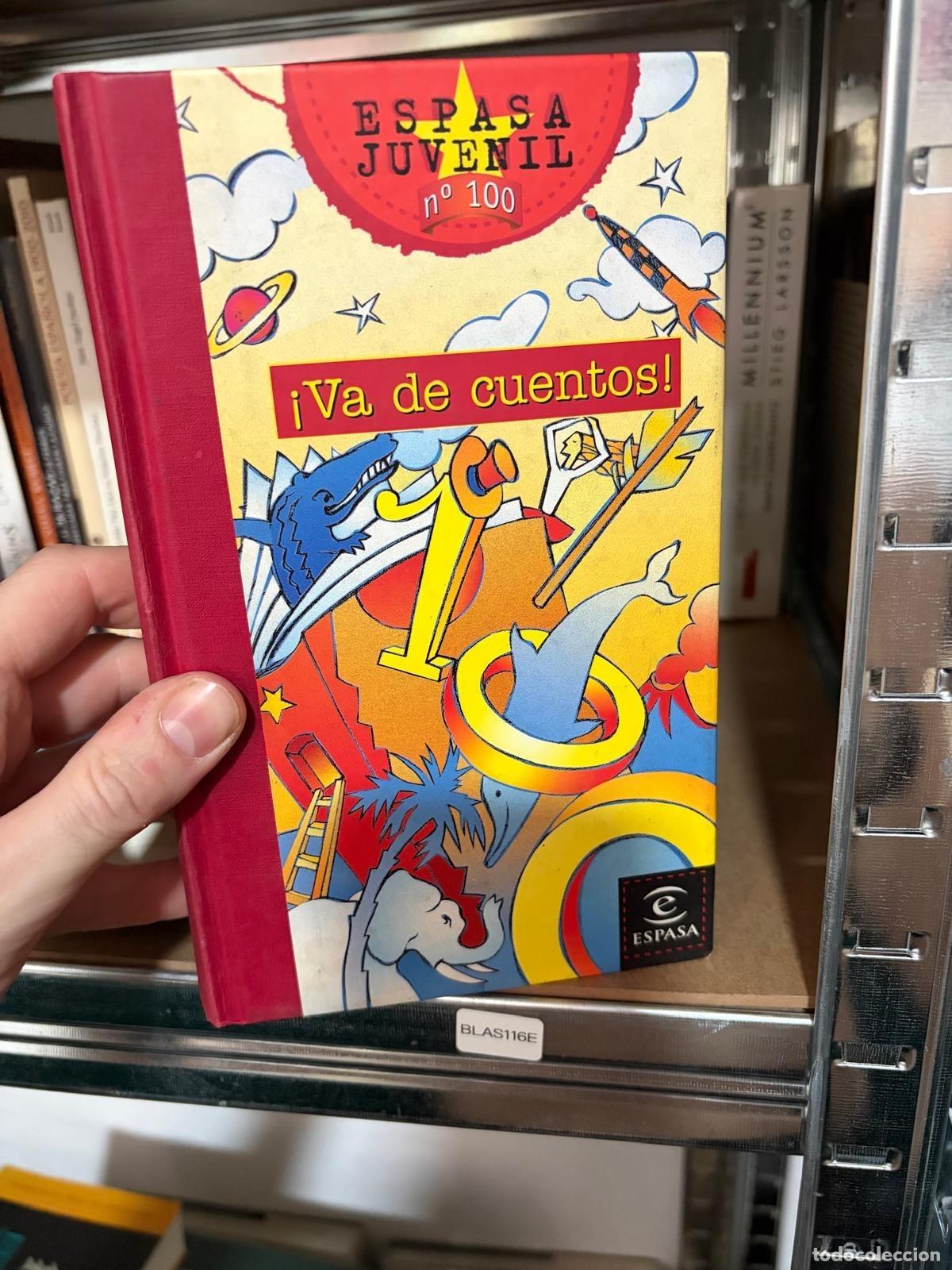 Libros de segunda mano: BLAS116E &iexcl;Va de cuentos! Espasa Juvenil n&ordm; 100 Espasa-Calpe