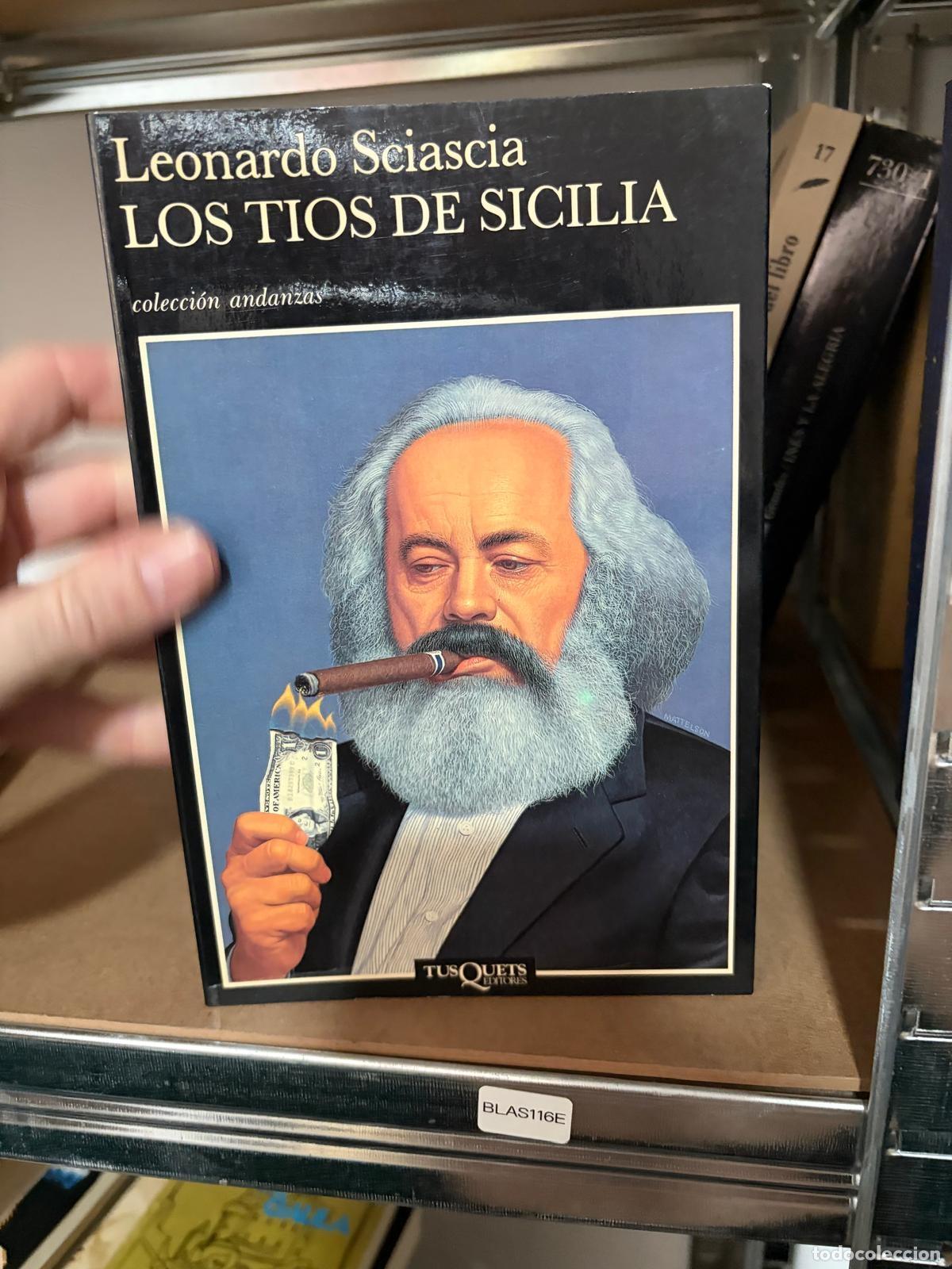 Libros de segunda mano: BLAS116E Leonardo Sciascia Los t&iacute;os de Sicilia Tusquets / colecci&oacute;n Andanzas