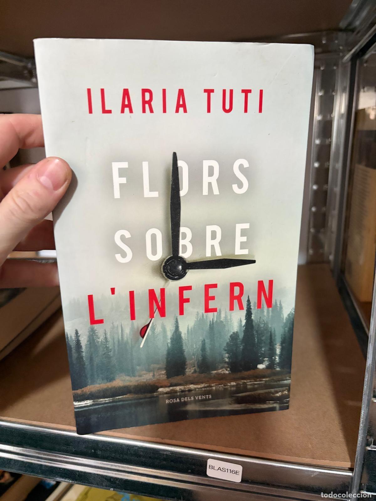 Libros de segunda mano: BLAS116E Ilaria Tuti Flors sobre l'infern Rosa dels Vents