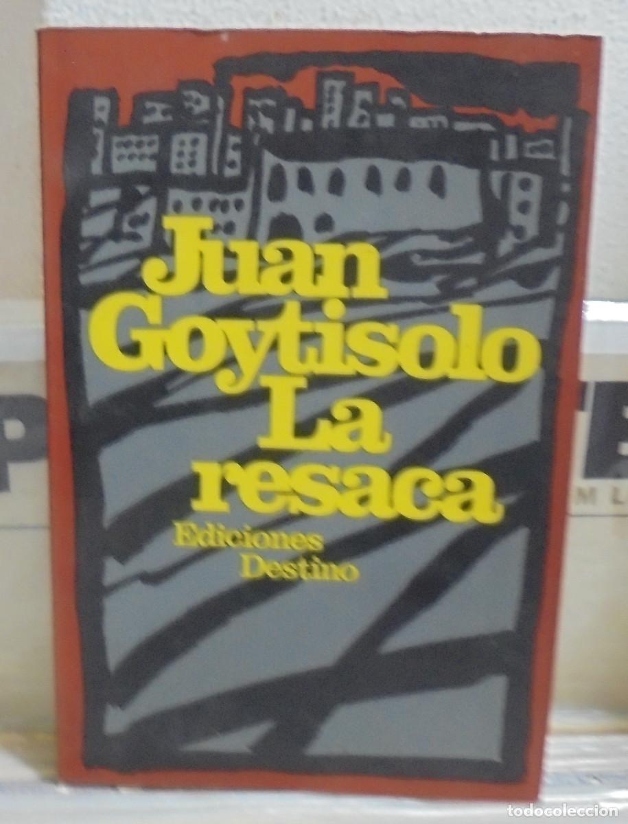 Libros de segunda mano: La resaca. Juan Goytisolo