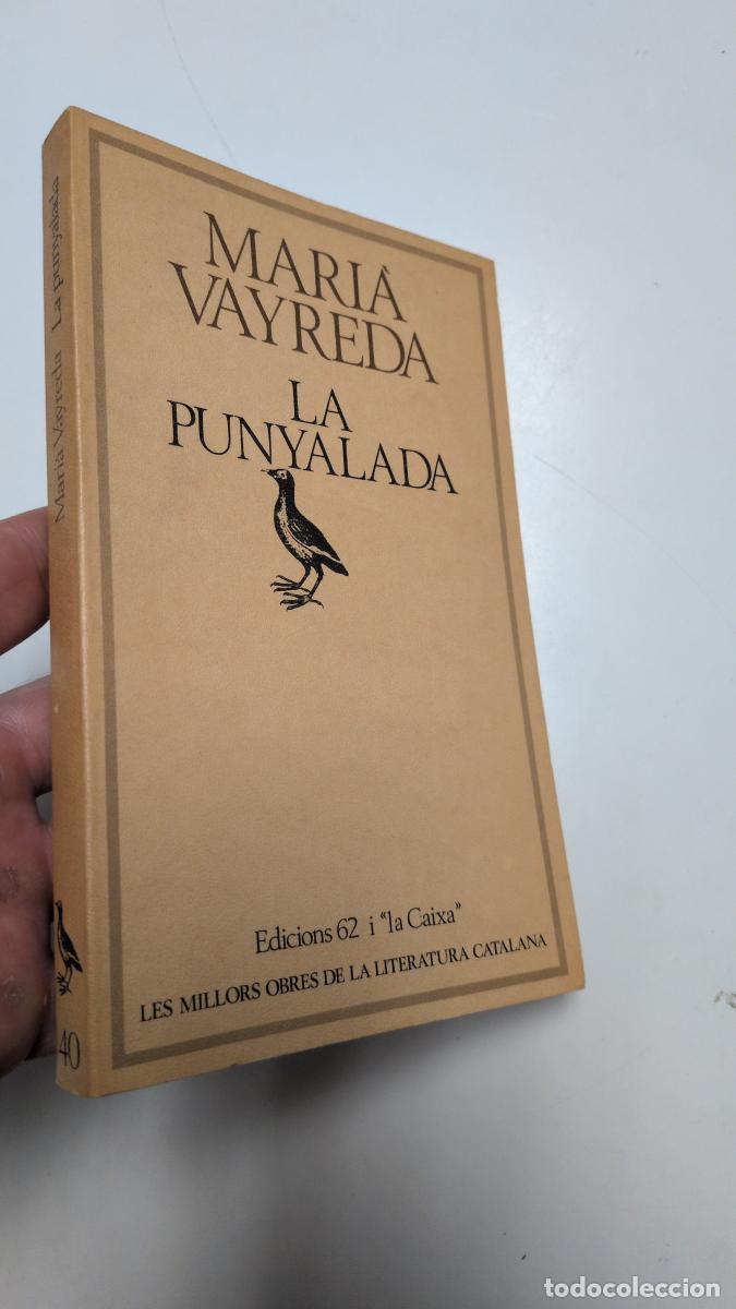 Libros de segunda mano: La punyalada - Mari&agrave; Vayreda