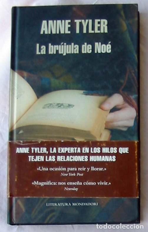 Libros de segunda mano: LA BR&Uacute;JULA DE NO&Eacute; - ANNE TYLER - RANDOM HOUSE MONDADORI 2010 - VER DESCRIPCI&Oacute;N