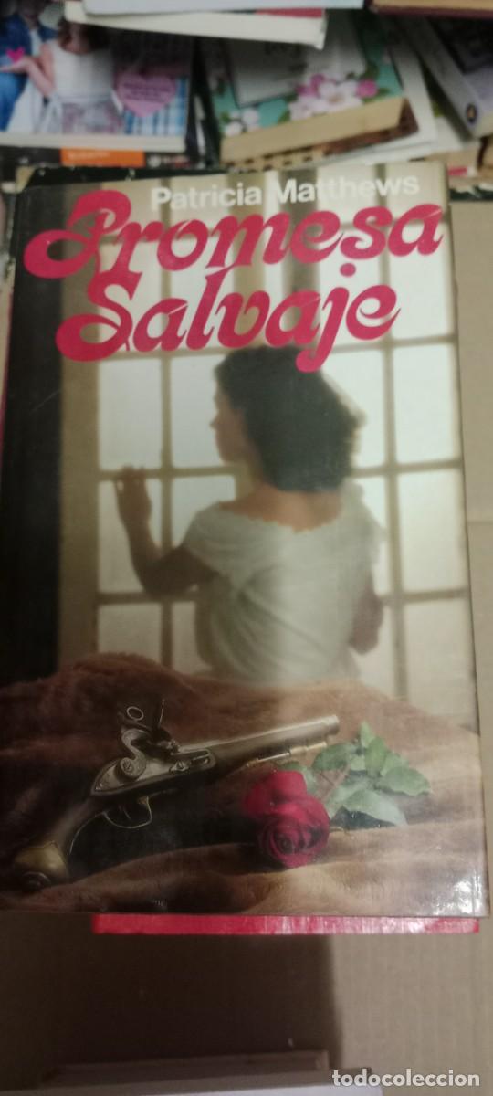 Libros de segunda mano: PROMESA SALVAJE PATRICIA MATTHEWS LIBRO CU-06