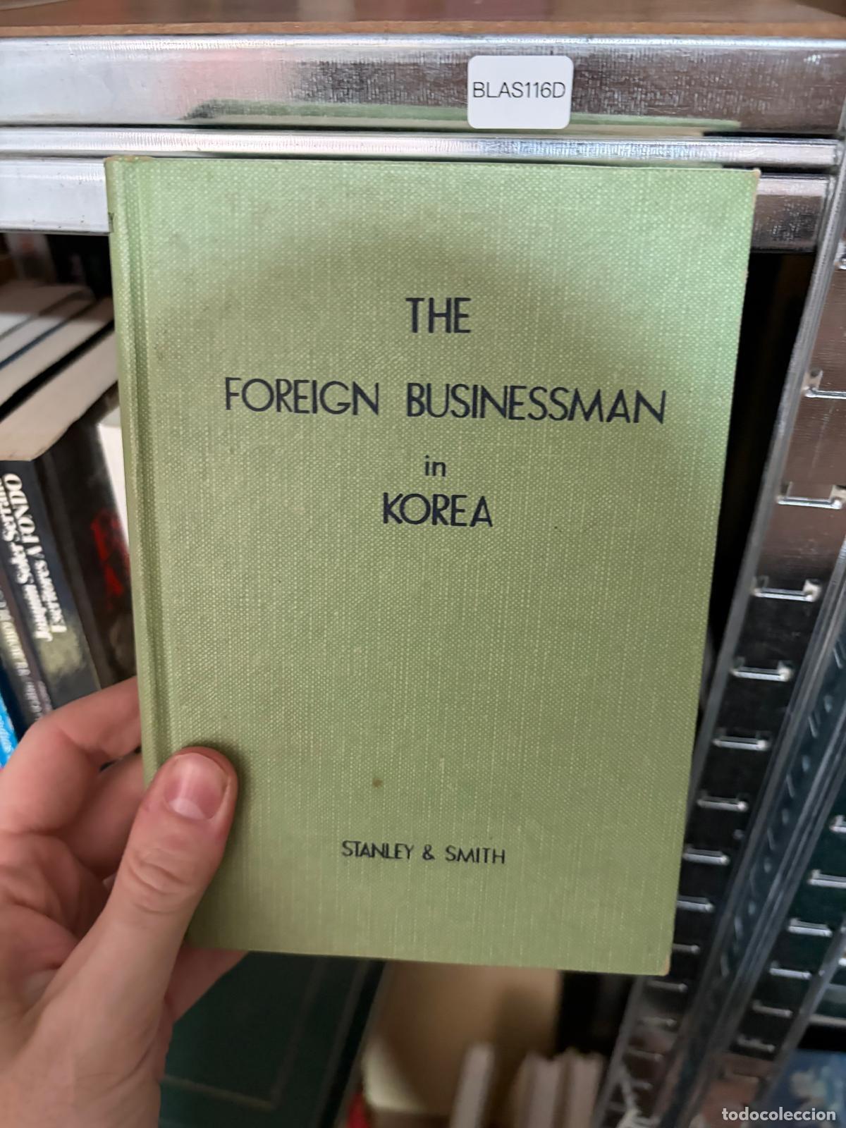 Libros de segunda mano: BLAS116D The Foreign Businessman in Korea Stanley & Smith
