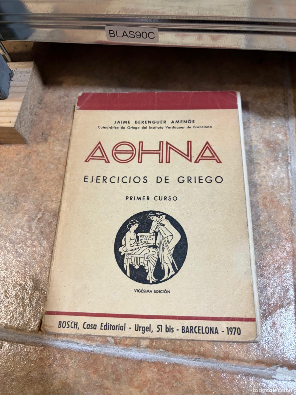 Libros de segunda mano: BLAS90C Jaime Berenguer Amen&oacute;s H&eacute;lade. Ejercicios de griego. 1er curso Bosch