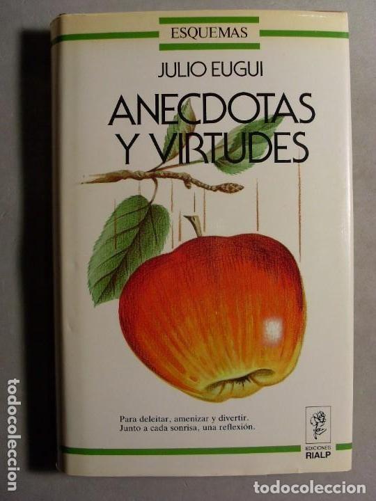Libros de segunda mano: An&eacute;cdotas y virtudes. Julio Eugui