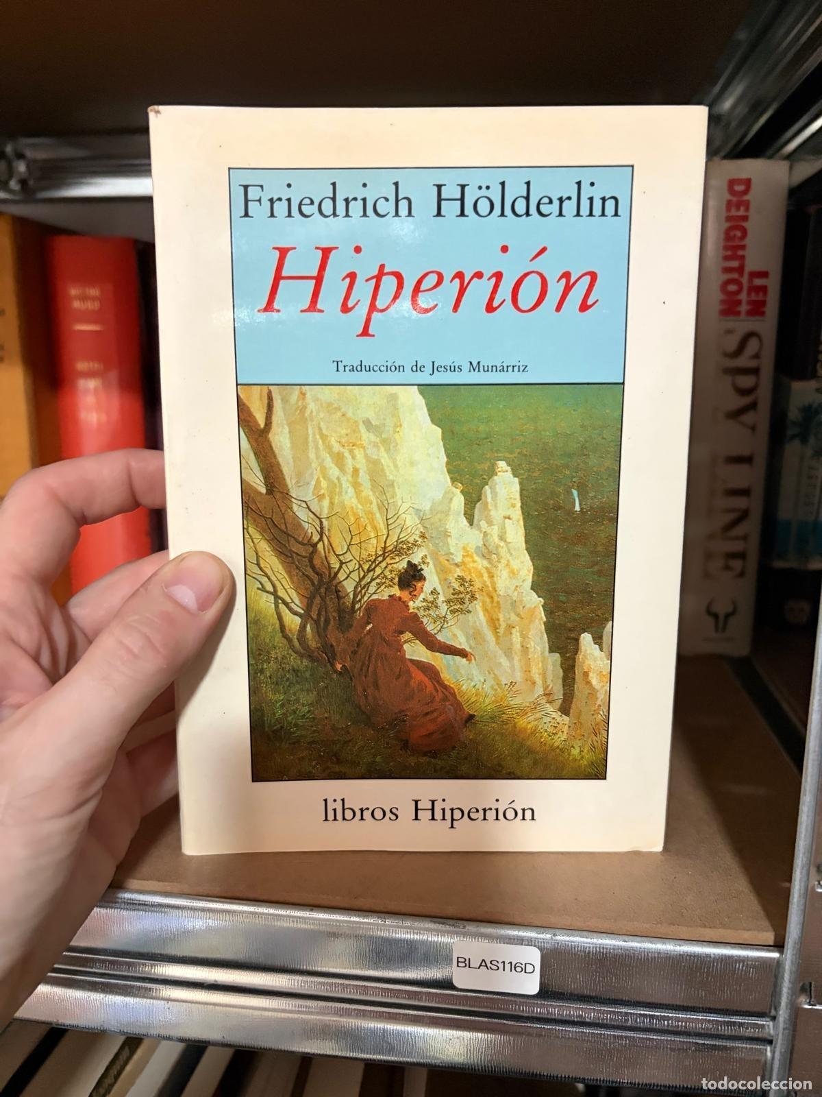 Libros de segunda mano: BLAS116D - Friedrich H&ouml;lderlin - Hiperi&oacute;n o el eremita en Grecia - Libros Hiperi&oacute;n n&ordm; 1