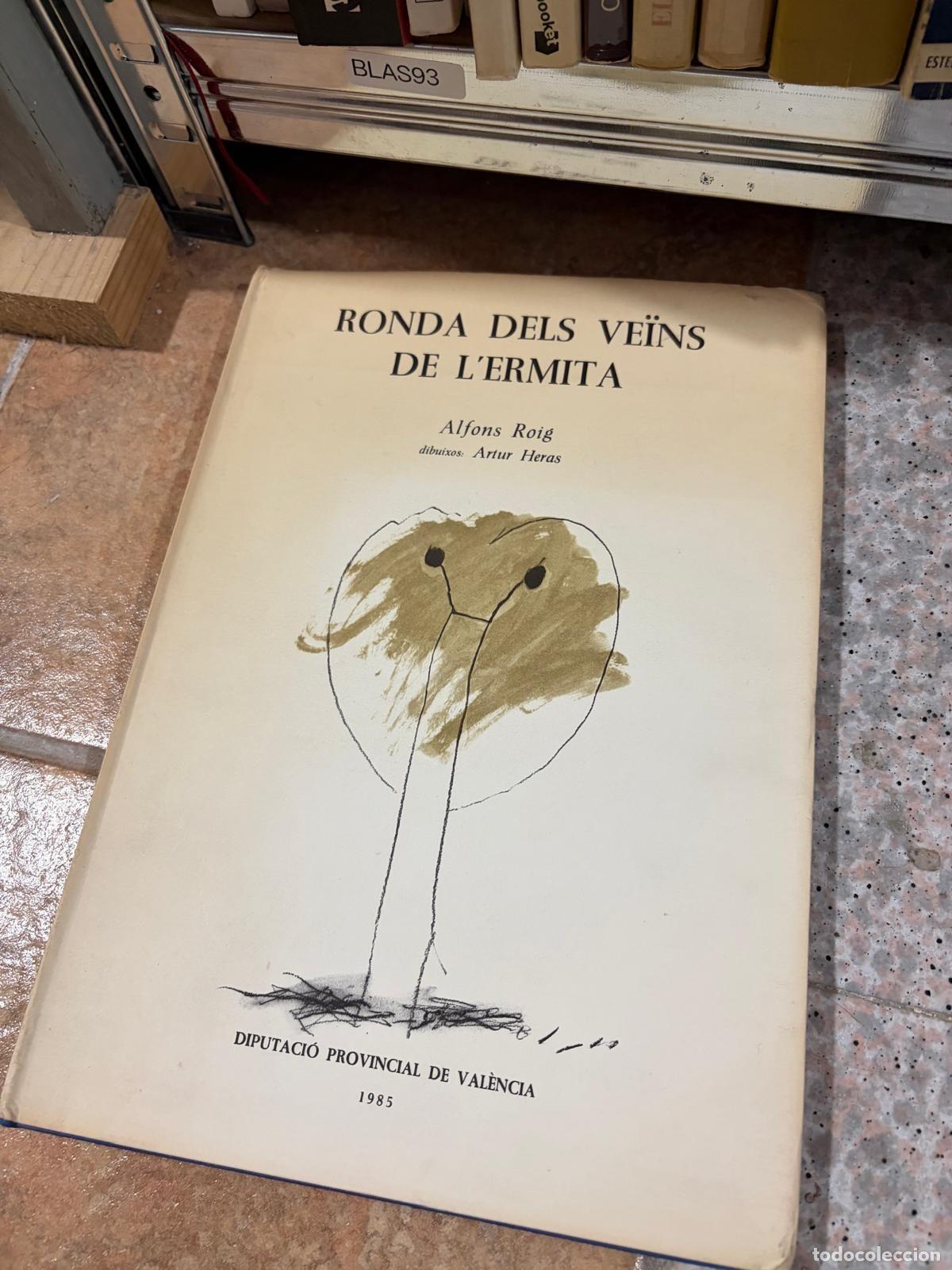 Libros de segunda mano: BLAS93 - Alfons Roig - Ronda dels ve&iuml;ns de l'ermita - Diputaci&oacute; Provincial de Val&egrave;ncia