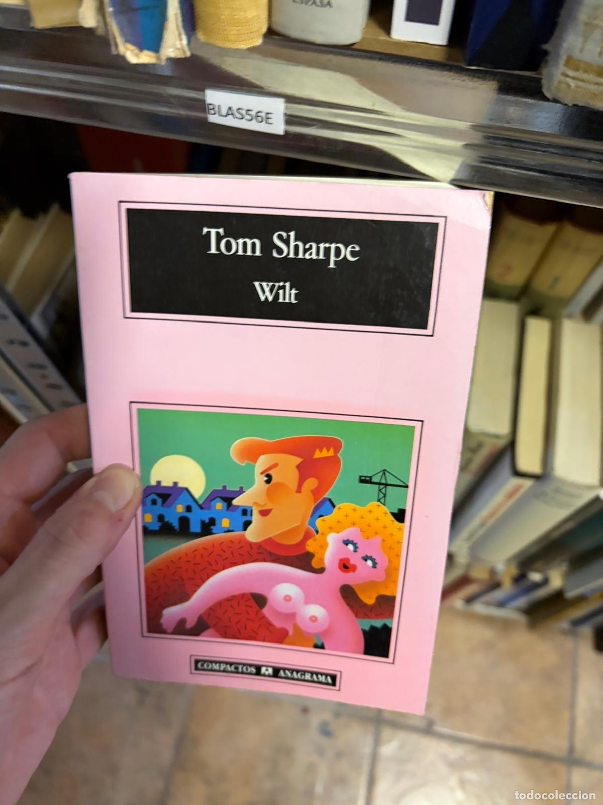 Libros de segunda mano: BLAS56E - Tom Sharpe - Wilt - Compactos Anagrama