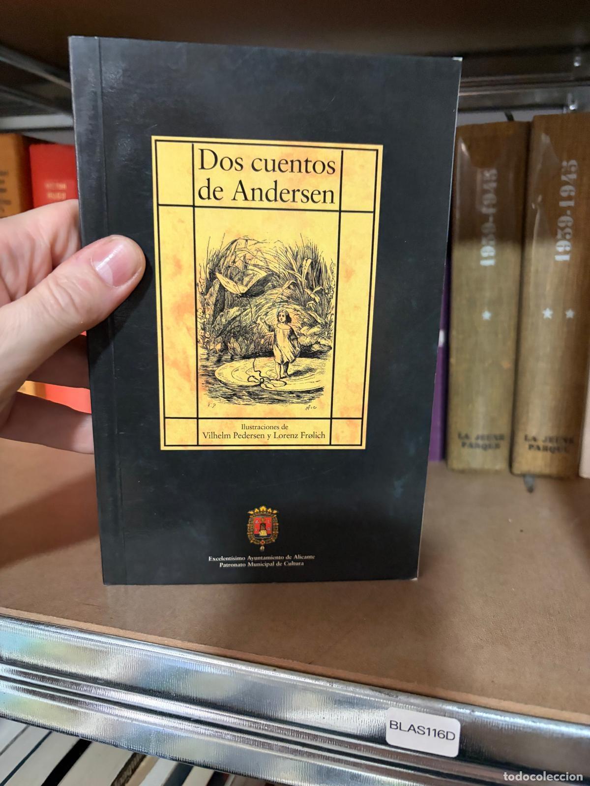 Libros de segunda mano: BLAS116D - Andersen - Dos cuentos de Andersen - Ayuntamiento de Alicante